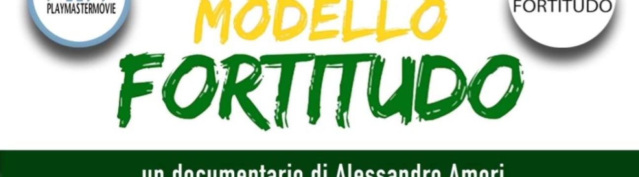 "Modello Fortitudo" - proiezione e dibattito